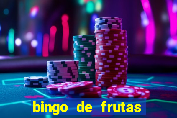 bingo de frutas para imprimir pdf